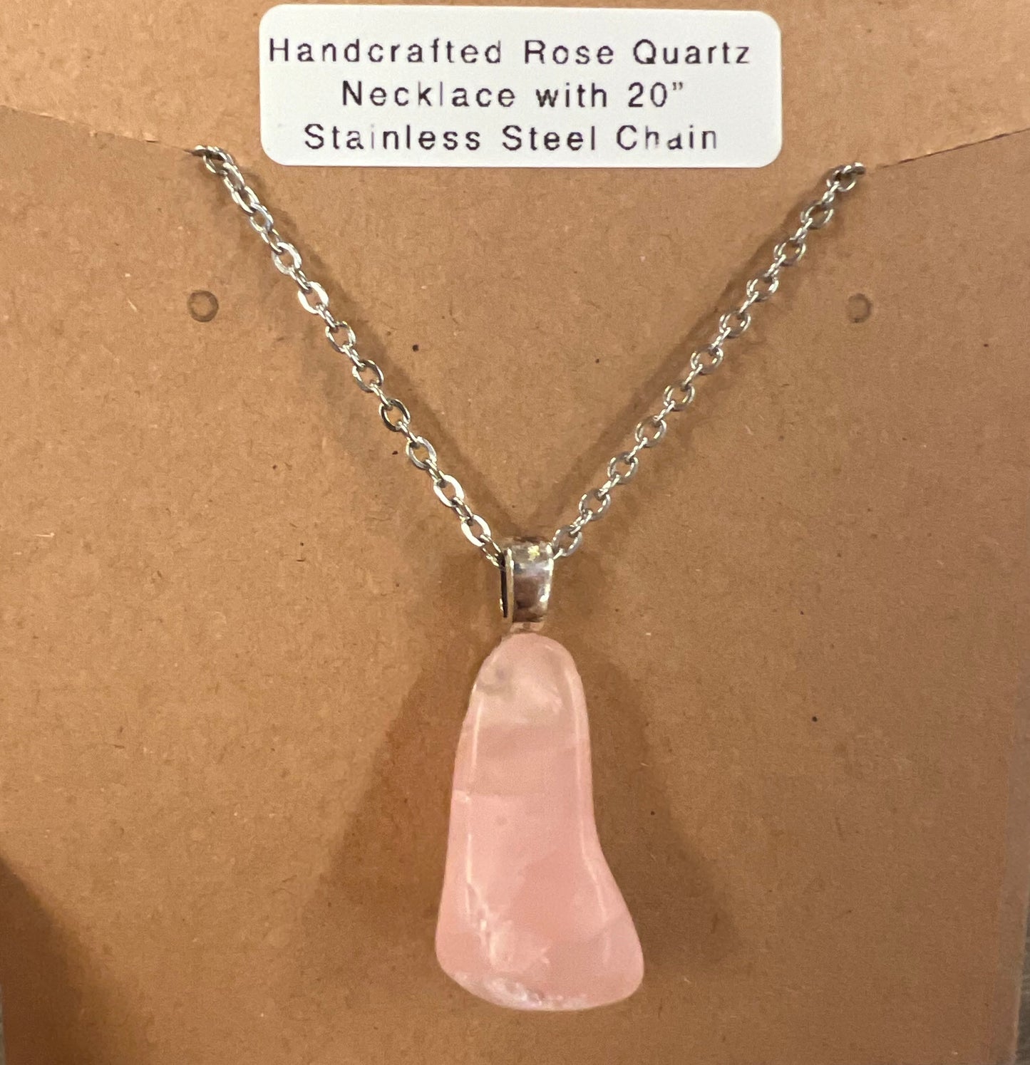 Handmade Natural Rose Quartz Necklace with 20” Stainless Steel Chain (#08)